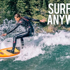 Surf Anywhere - The Movie